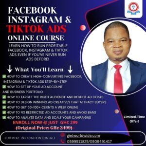 Master Facebook, Instagram & TikTok Ads Course— Learn From Ghana’s #1 Digital Marketing Expert